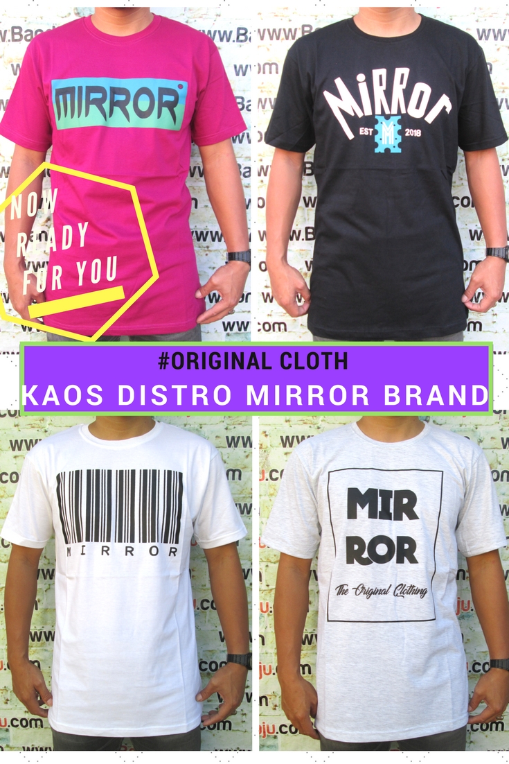 Grosir Baju Distro Bandung Murah Agen Kaos Distro Mirror Brand Dewasa Murah Bandung 34Ribu  